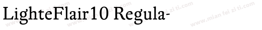 LighteFlair10 Regula字体转换